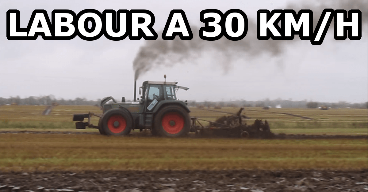 Speed Plowing Labourer à 30 km/h
